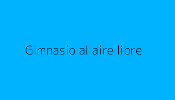 Gimnasio al aire libre